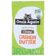 ONCE AGAIN: Cashew Butter Squeeze Pack Organic, 1.15 oz - Sunshine Co Op. - #tag1# - #tag2# - #tag3# - #tag4#